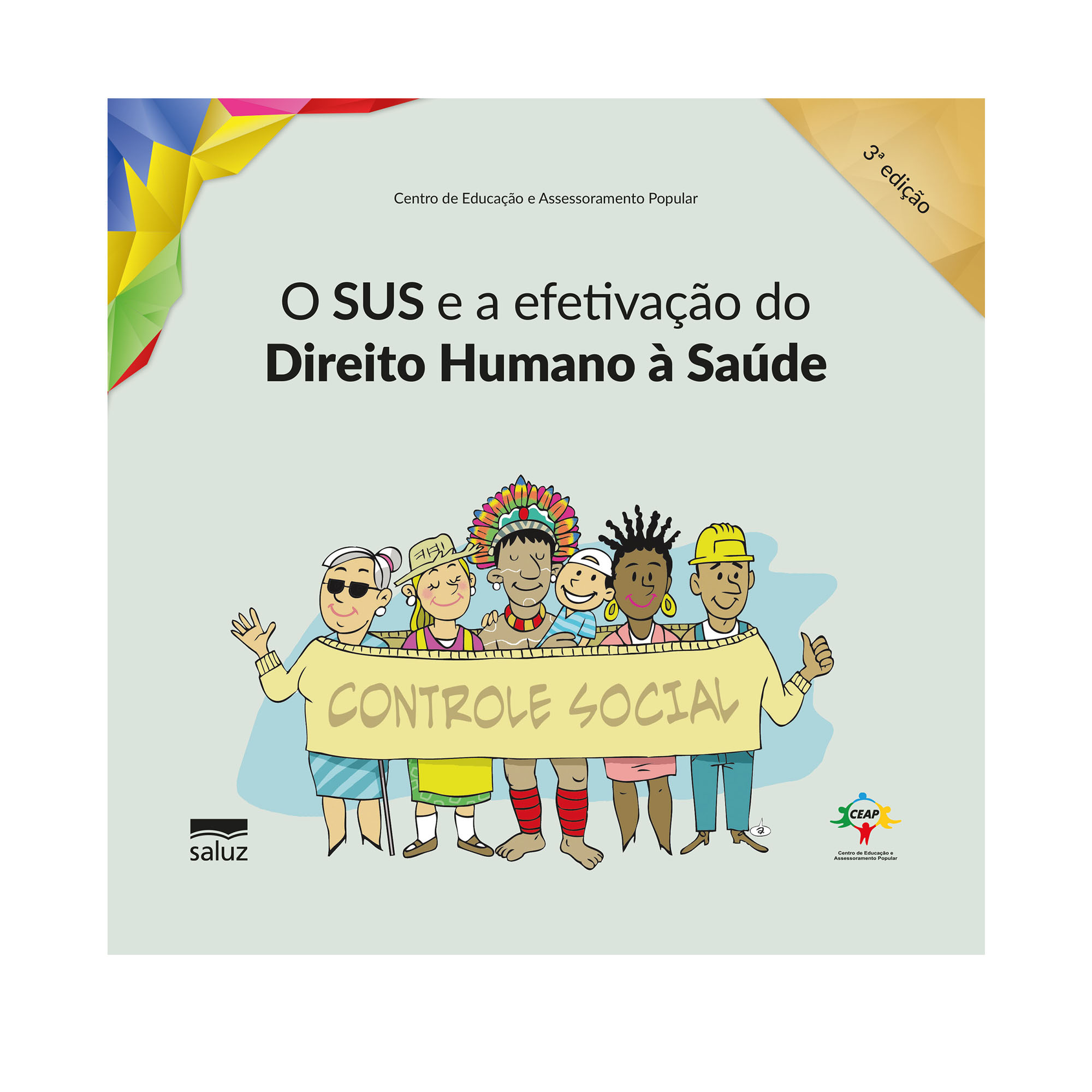 Capa da cartilha O SUS e a efetivação do direito humano à saúde, 3ª Edição, ano 2026.