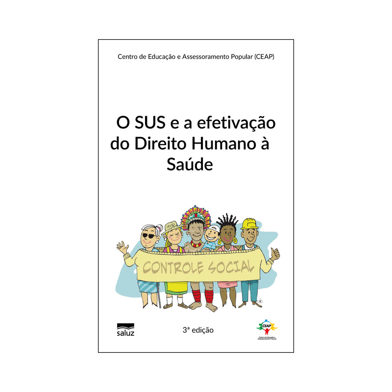 O SUS e a efetivação do direito humano à saúde - 3ª Edição - PDF Acessível